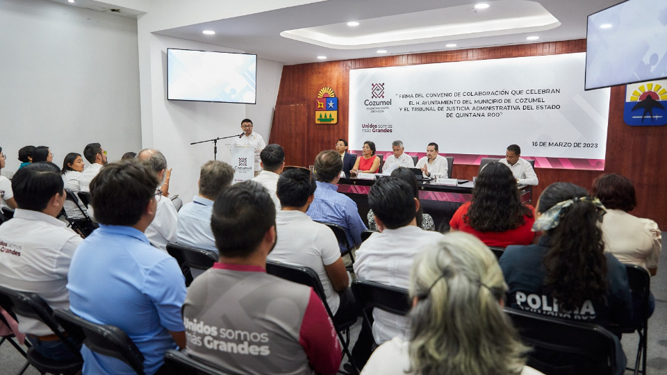 Ayuntamiento de Cozumel y el Tribunal de Justicia Administrativa firman  convenio